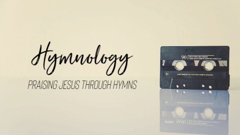 Hymnology Praising Jesus Through Hymns